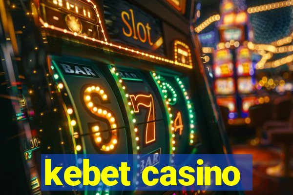 kebet casino